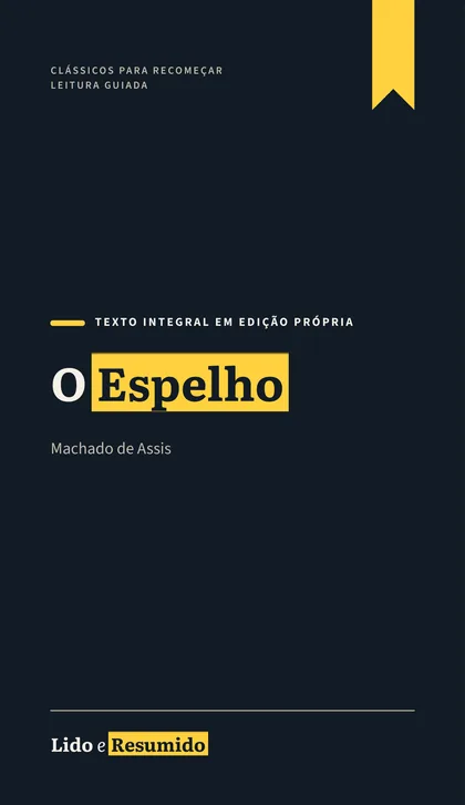 Capa de O Espelho, de Machado de Assis